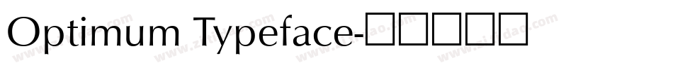 Optimum Typeface字体转换